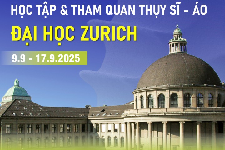 CHƯƠNG TRÌNH HỌC TẬP CHUYÊN SÂU – KẾT HỢP TRẢI NGHIỆM TẠI THỤY SĨ & ÁO